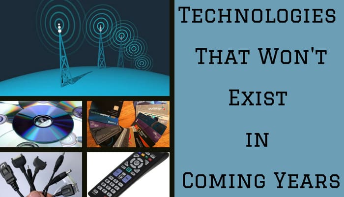 Technologies That Won't Exist